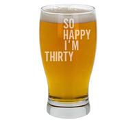 Always Looking Good 30th Birthday Pint Glass Gift for Him or Her - Funny Engraved Beer Glass Present - Novelty Birthday Gift Keepsake - So Happy I'm Thirty Design - 570ml