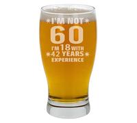 Always Looking Good 60th Birthday Pint Glass Gift for Him or Her - Engraved Beer Glass 570ml - Funny Birthday I'm Not 60 I'm 18 with Experience Keepsake
