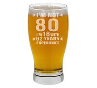 Always Looking Good 80th Birthday Pint Glass Gift for Him or Her - Engraved Beer Glass 570ml - Funny Birthday I'm Not 80 I'm 18 with Experience Keepsake