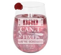 Always Looking Good Funny Gin Glass Gift for Dad - Engraved Stemless Gin Glass Present - Novelty Father Gift Keepsake - If Dad Can't Fix It We're All Screwed Design - 590ml