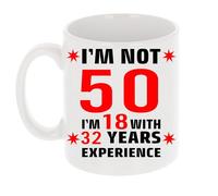 Always Looking Good I'm Not 50 I'm 18 with Experience Funny 50th Birthday Mug Gift for Fifty Year Old 11oz Tea Cup 50th Birthday Gifts for Women or Men Funny Novelty Mug for Best Friend