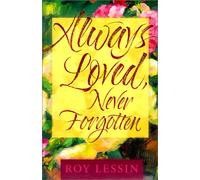 Always Loved, Never Forgotten