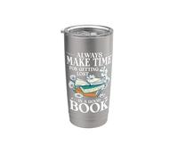 Always Make Time for Getting Lost in A Good Book Reading Stainless Steel Insulated Tumbler