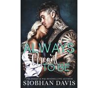 Always Meant to Be: A Stand-alone Forbidden Romance