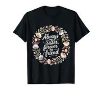 Always My Sister Forever My Friend T-Shirt