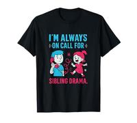 Always On Call for Sibling Drama Phone Art T-Shirt