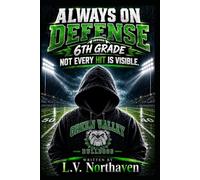 Always on Defense: 6th Grade: Not Every Hit is Visible: 1