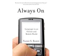 Always On: Language in an Online and Mobile World
