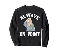 Always on point Sweatshirt