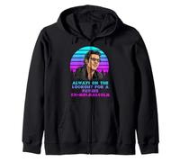 Always On The Lookout For A Future Ex-Mrs.Malcolm Quote Zip Hoodie