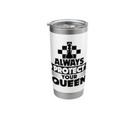 Always Protect Your Queen Chess Player Game Night Pawn Stainless Steel Insulated Tumbler