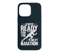 Always Ready For The Next Marathon Runner Running Case for iPhone 14 Pro Max