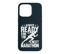 Always Ready For The Next Marathon Runner Running Case for iPhone 15 Pro Max