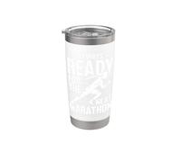 Always Ready for The Next Marathon Runner Running Stainless Steel Insulated Tumbler