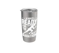 Always Ready for The Next Marathon Runner Running Stainless Steel Insulated Tumbler