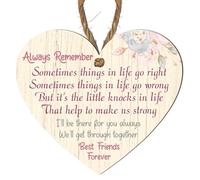 Always Remember Sometimes Things in Life Go Right, Sometimes They Go Wrong | Best Friends Forever | Friendship Gift, Sentimental Wall Decor for Best Friend (Small: 10 cm (H) × 9 cm (W))