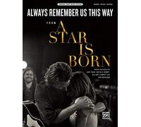 Always Remember Us This Way: from A Star Is Born (Sheet) (Original Sheet Music)
