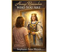 Always Remember Who You Are