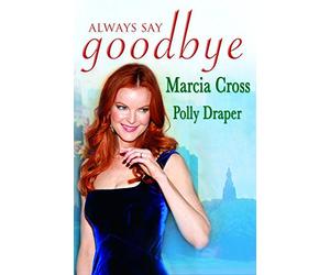 Always Say Goodbye