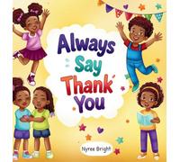 Always Say Thank You