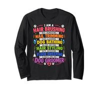 Always Smiling Dog Groomer Life Long Sleeve T-Shirt