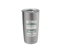 Always Smiling Retired After-School Program Director Stainless Steel Insulated Tumbler