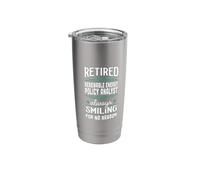 Always Smiling Retired Renewable Energy Policy Analyst Stainless Steel Insulated Tumbler