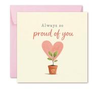 Always So Proud of You 150mm Square Greeting Card, Heart Plant Design, Luxury FSC Encouragement and Congratulations Card with Pale Pink Envelope