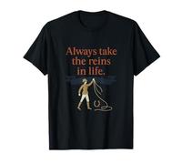 Always Take the Reins Horse Lover Graphic Design T-Shirt