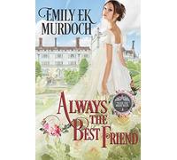 Always the Best Friend: 4 (Never the Bride)