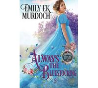 Always the Bluestocking (Never the Bride)