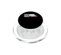 Always The First Truck Ambulance Driver Funny EMT PopSockets PopGrip for MagSafe