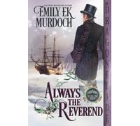 Always the Reverend: A Regency Historical Romance Holiday Novella (Never the Bride)