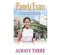 Always There: A gripping saga where the past and the present threaten to collide