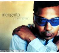 Always There [CD-Single, DE, Talkin Loud 868 359-2] by Incognito