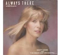 Always There - Marti Webb With Simon May Orchestra, The 7" 45