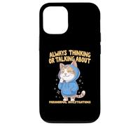 Always Thinking Or Talking About Paranormal Investigations Case for iPhone 12/12 Pro