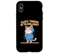 Always Thinking Or Talking About Paranormal Investigations Case for iPhone X/XS