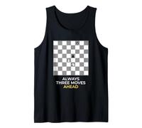 Always Three Moves Ahead Chess Grandmaster Strategy Player Tank Top