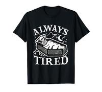Always Tired Funny Skeleton Sleeping Coffin T-Shirt