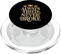 Always Tired Never Broke Funny Bitcoin Money PopSockets PopGrip for MagSafe