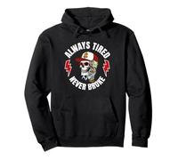 Always Tired Never Broke (On Back) Pullover Hoodie