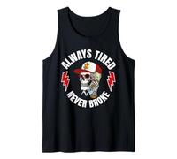 Always Tired Never Broke (On Back) Tank Top