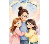 Always Together in the Heart