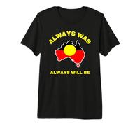 Always was Always Will Be Aboriginal Flag Australia Land Premium T-Shirt