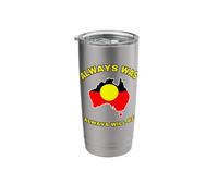 Always was Always Will Be Aboriginal Flag Australia Land Stainless Steel Insulated Tumbler