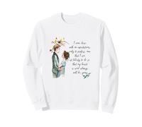 Always Will Be Yours Sense and Sensibility Quote Sweatshirt