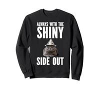 Always With The Shiny Side Out Cat Tin Foil Hat Conspiracy Sweatshirt