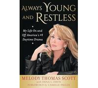 Always Young and Restless: My Life On and Off America's #1 Daytime Drama