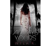Always Yours (The Midnight City Series)